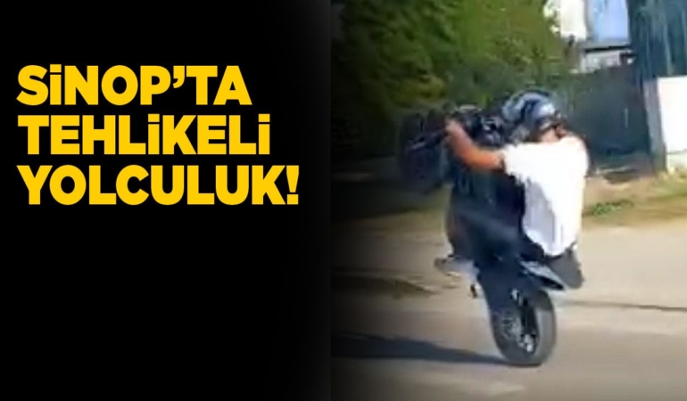 Sinop’ta motosiklet üstünde tehlikeli yolculuk