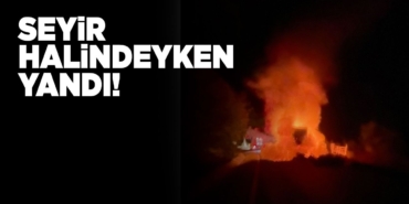 turkelikamyonetyangin