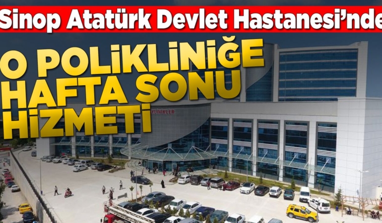 Sinop’ta hastaneden önemli duyuru!