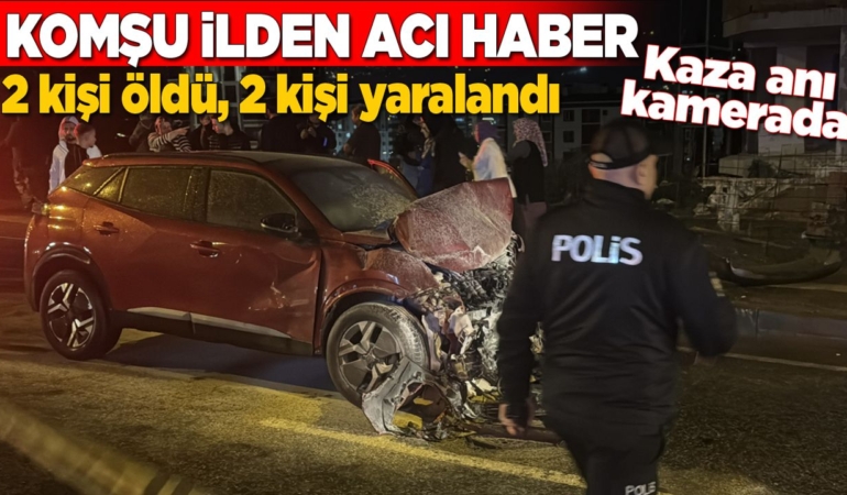 Aynı aileden 2 kişi öldü, 2 kişi yaralandı