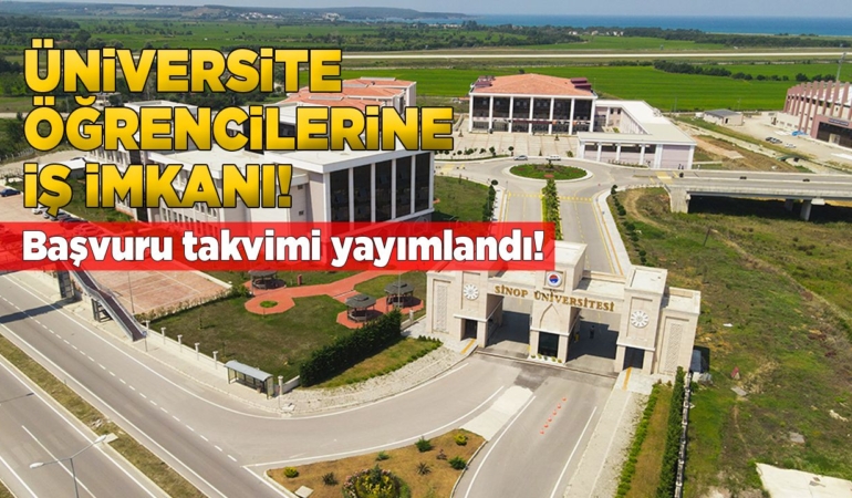 Sinop Üniversitesi öğrencilerine iş imkanı